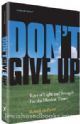 Don„¢t Give Up